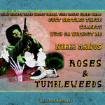Roses & Tumbleweeds