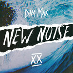 Dim Mak Presents New Noise, Vol 20
