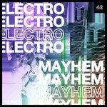 Electro Mayhem Vol 42