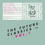 10 Years Of Kling Klong - The Future Classics, Vol 1