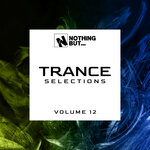 Nothing But... Trance Selections, Vol 12
