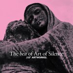 The Best Of Art Of Silence (12" Artworks)