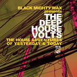 The Deep House Volts