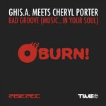 Bad Groove (Music...In Your Soul)