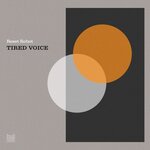 Tired Voice