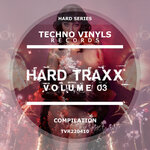Hard Traxx, Vol 03