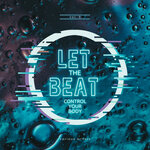 Let The Beat Control Your Body, Vol 3