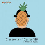 Caribs EP (inc. Will Buck Remix)