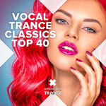 Vocal Trance Classics Top 40