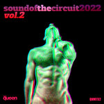 Sound Of The Circuit 2022, Vol 2