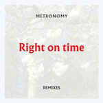 Right On Time (Remixes)