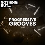 Nothing But... Progressive Grooves, Vol 09