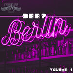 Deep Berlin Vol 1