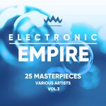 Electronic Empire (25 Masterpieces), Vol 3