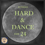 Russian Hard & Dance EMR, Vol 24