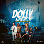 Dolly Rifle Walk (Explicit)