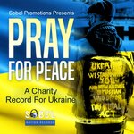 Sobel Promotions Presents: Pray For Peace