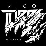Rico Tubbs Remixed Vol 2
