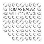I Will Go Back (Original Mix)
