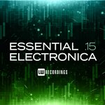 Essential Electronica, Vol 15