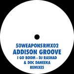 I Go Boom (Rashad & Doc Daneeka Remixes)