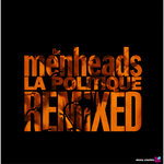 La Politique (Remixed)
