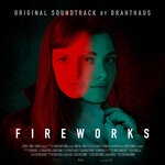 Fireworks (Original Motion Picture Soundtrack)