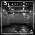 Under The Ground Vol 46