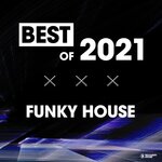 Best Of Funky House 2021