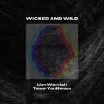 Wicked & Wild
