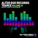 Alter Ego Trance, Vol 31: Mixed By Luigi Palagano