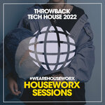 Throwback Tech House 2022