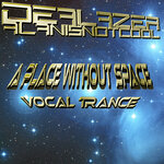 A Place Without Space (2022 Vocal Edit)
