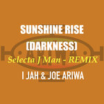 Sunshine Rise (Darkness) (Jungle Remix)