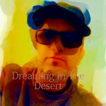 Dreaming In The Desert