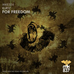 For Freedom (Original Mix)
