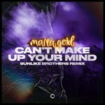 Can't Make Up Your Mind (Sunlike Brothers Extended Mix)