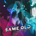 Same Old (The Suspect Mix)