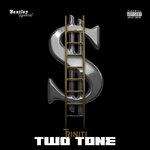 Two Tone (Explicit)