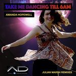 Take Me Dancing Till 6 AM (Julian Marsh Remixes)