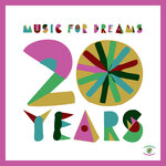 Music For Dreams 20 Years: Best Of