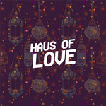 Haus Of Love