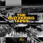 The Blitzkrieg Tapes