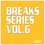 Breaks Series, Vol 6