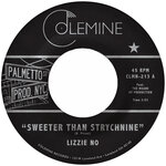 Sweeter Than Strychnine/Stop Bothering Me