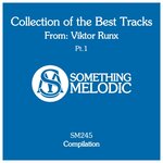 Collection Of The Best Tracks From: Viktor Runx, Part 1