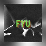 FYU (Explicit)