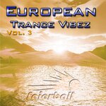 European Trance Vibez Vol 3
