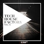 Tech House Factory, Vol 34