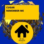 Remenber Me (Original Mix)